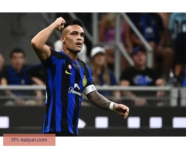 劳塔罗持续保持良好状态，展现为胜利而生的射手风采